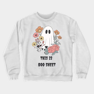 This is boo sheet tee Crewneck Sweatshirt